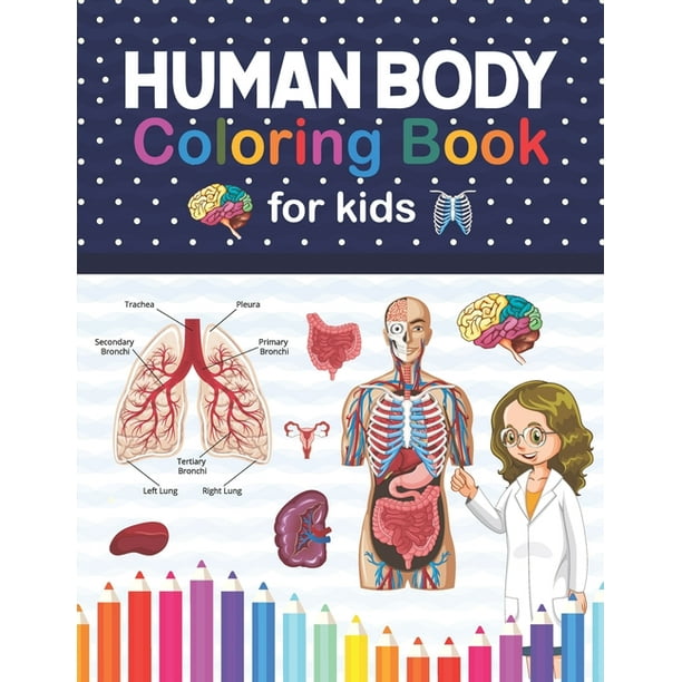 Download Human Body Coloring Book For Kids Human Body Anatomy Coloring Book For Kids Boys And Girls