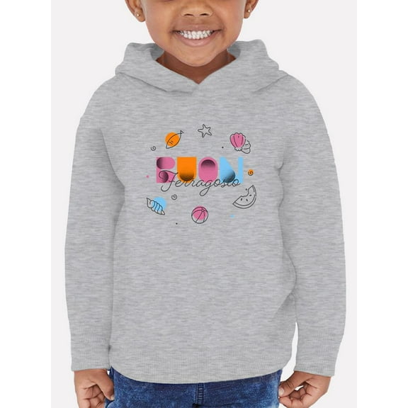 Colorful Buon Ferragosto Hoodie Toddler -Image by Shutterstock,  4 Toddler