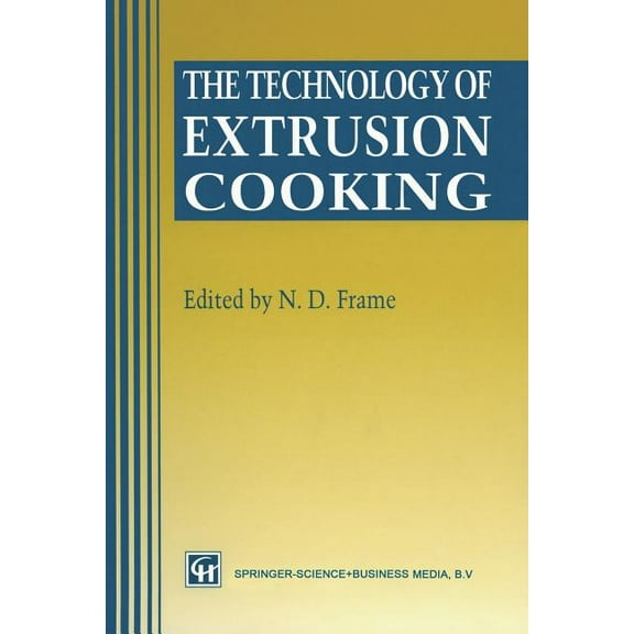 The Technology of Extrusion Cooking, (Paperback)