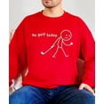 thumbnail image 4 of No Golf Today Unisex Sweatshirt Funny Stick Figure Golfing Sweater for Men & Women Red Sweatshirt Adult Large, 4 of 4