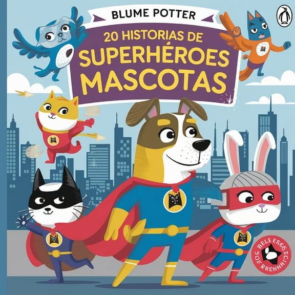 Cuentos Para Dormir Para NiÃ±os de 3 A 8  20 Historias de SuperhÃ©roes Mascotas, Book 9, (Paperback)