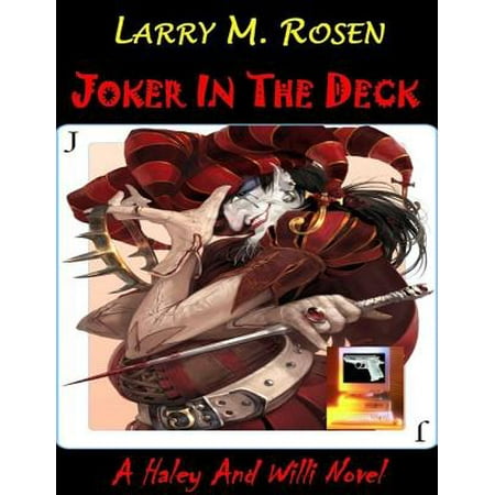 Joker In the Deck: A Haley and Willi Novel -