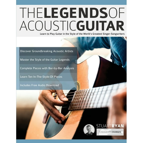 Play Acoustic Guitar The Legends of Acoustic Guitar: Learn to play guitar in the style of the world's greatest singer-songwriters, Book 1, (Paperback)