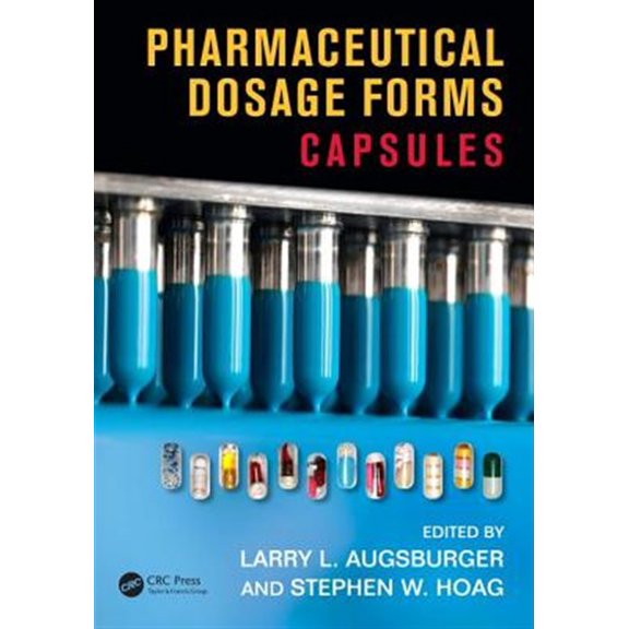 Pre-Owned Pharmaceutical Dosage Forms: Capsules, (Hardcover)