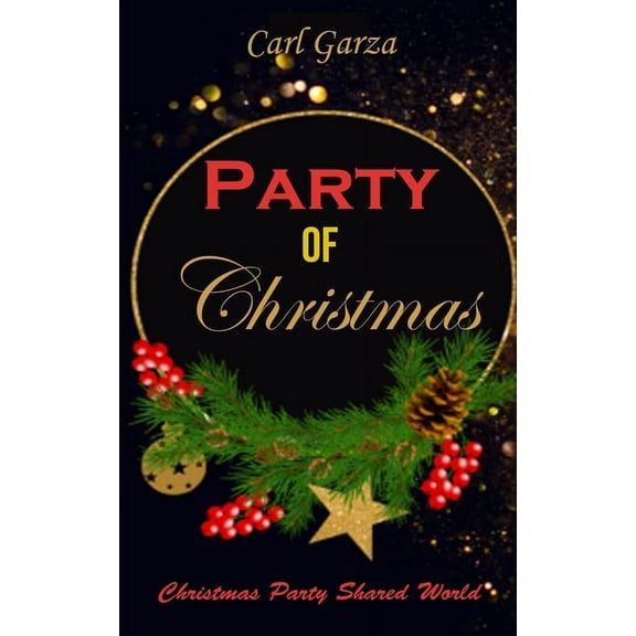Party of Christmas: Christmas Party Shared World, (Paperback)