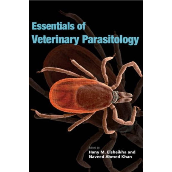 Essentials of Veterinary Parasitology, (Paperback)