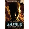 thumbnail image 1 of Dark Calling (Demonata, Bk. 9), 1 of 1