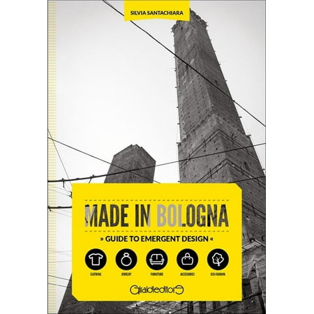 Made in Bologna. Guide to emergent design - eBook