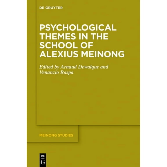 Meinong Studies / Meinong Studien Psychological Themes in the School of Alexius Meinong, Book 10, (Hardcover)