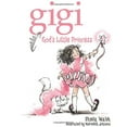 thumbnail image 2 of Gigi, God's Little Princess: Gigi, God's Little Princess (Hardcover), 2 of 2