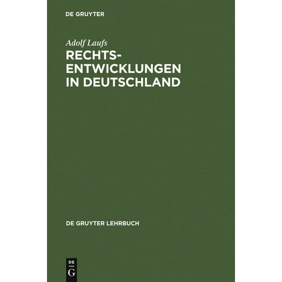 de Gruyter Lehrbuch Rechtsentwicklungen in Deutschland, (Hardcover)