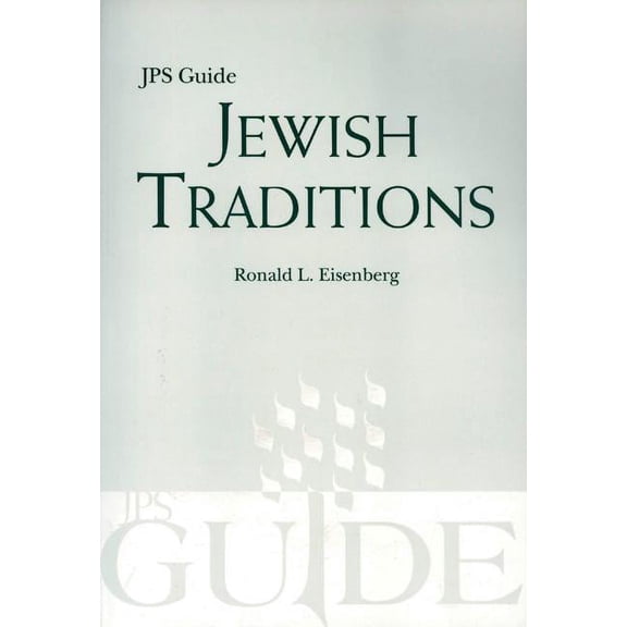 JPS Guide Jewish Traditions: JPS Guide, (Paperback)