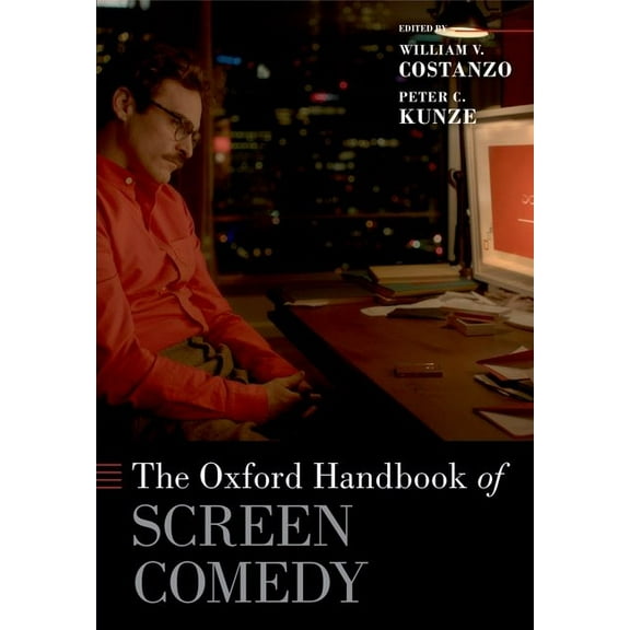 Oxford Handbooks The Oxford Handbook of Screen Comedy, (Hardcover)