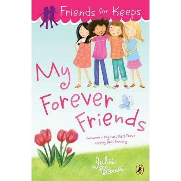 Friends for Keeps par Bowe, Julie