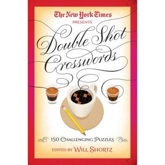 Pre-Owned The New York Times Double Shot Crosswords: 150 Challenging Puzzles (Paperback) 1250093678 9781250093677