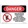 thumbnail image 1 of SignMission OS-DS-A-1218-L-1689 12 x 18 in. OSHA Danger Sign - Read & Follow Instructions on This Ladder, 1 of 1