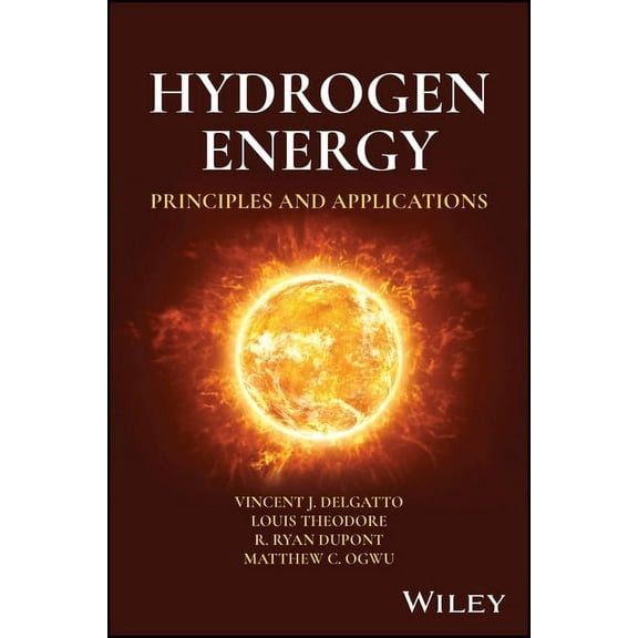 Hydrogen Energy: Principles and Applications, (Hardcover)
