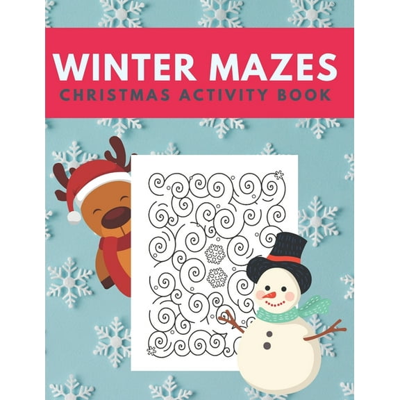 Winter Mazes Christmas Activity Book: Fun Xmas Maze Puzzle Game for Kids, Preschoolers and Toddlers - Stocking Stuffer G, (Paperback)