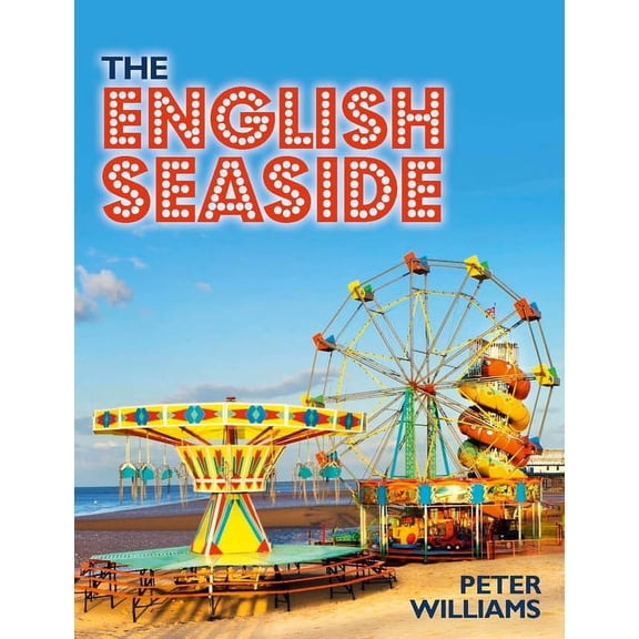 English Heritage The English Seaside, (Paperback)