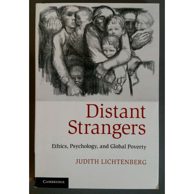 Distant Strangers: Éthique, Psychologie et Pauvreté Globale