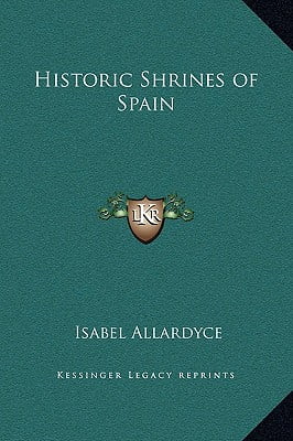 Historic Shrines Of Spain Walmart Com