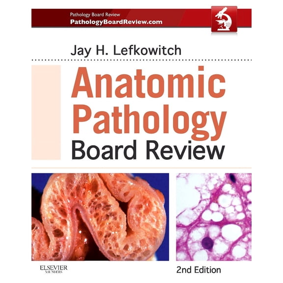 Anatomic Pathology Board Review