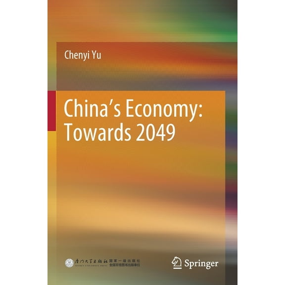 China's Economy: Towards 2049, (Paperback)