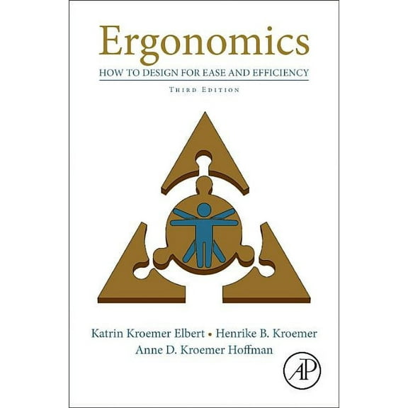 Ergonomics: How to Design for Ease and Efficiency, (Paperback)