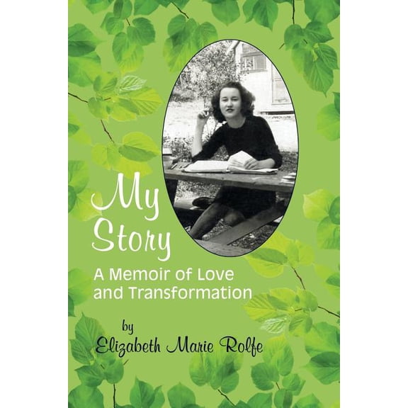 My Story: A Memoir of Love and Transformation (Paperback)