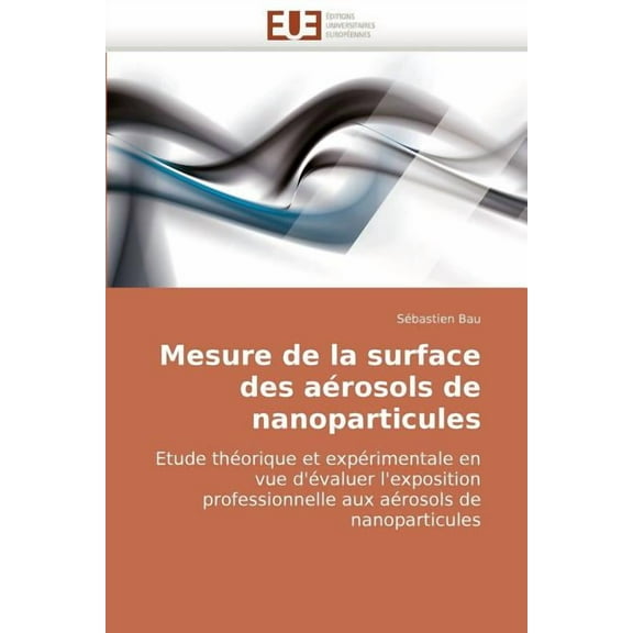 Omn.Univ.Europ.: Mesure de la Surface Des Aérosols de Nanoparticules (Paperback)