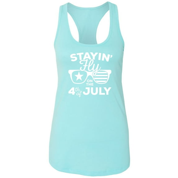 Staying Fly On The 4th Of July Racerback Tank