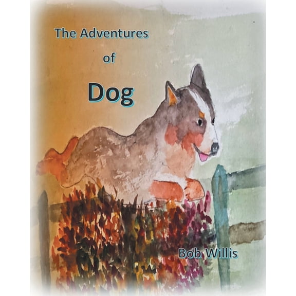 The Adventures of Dog, (Paperback)