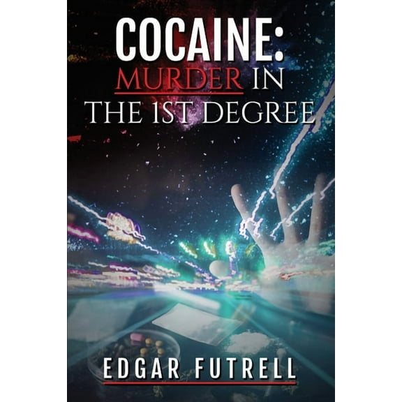 Cocaine Murder in the first degree, (Paperback)