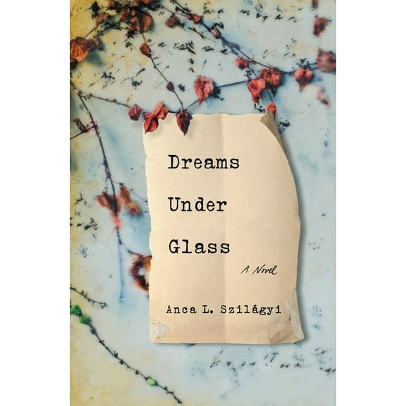 Dreams Under Glass (Paperback)