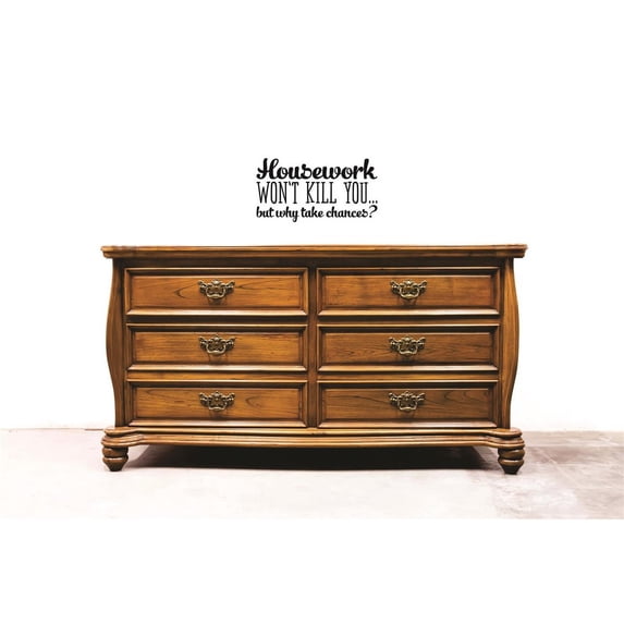 Custom Decals Housework Won't Kill You...But Why Take Chances? Wall Art Size: 20 X 40 Inches Color: Black