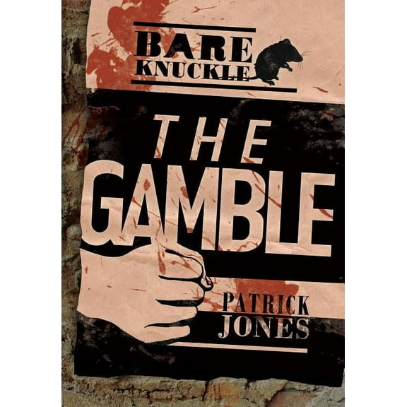 Bareknuckle: The Gamble (Paperback)