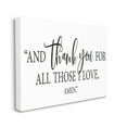 thumbnail image 3 of Stupell Industries Thank You For Those I Love Religious Prayer Graphic Art Gallery Wrapped Canvas Print Wall Art, Design by Lettered and Lined, 3 of 7