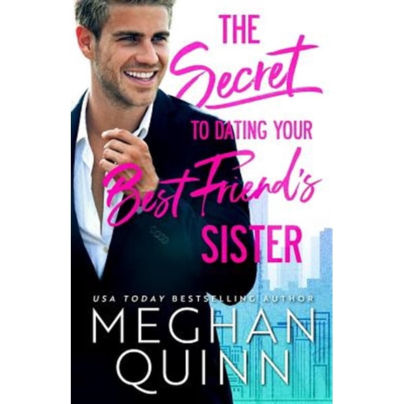 Pre-Owned The Bromance Club: The Secret to Dating Your Best Friend's Sister (Paperback)