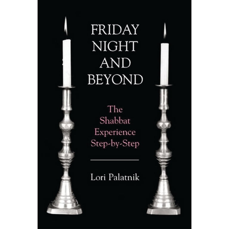 Friday Night and Beyond: The Shabbat Experience Step-by-Step photo 1