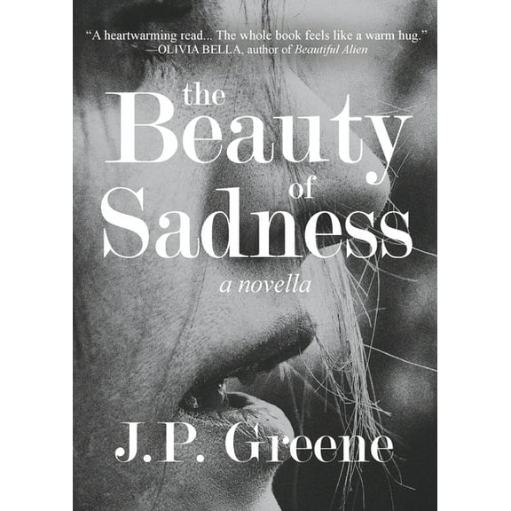 The Beauty of Sadness: a Novella, (Paperback)