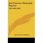 San Francisco Municipal Reports