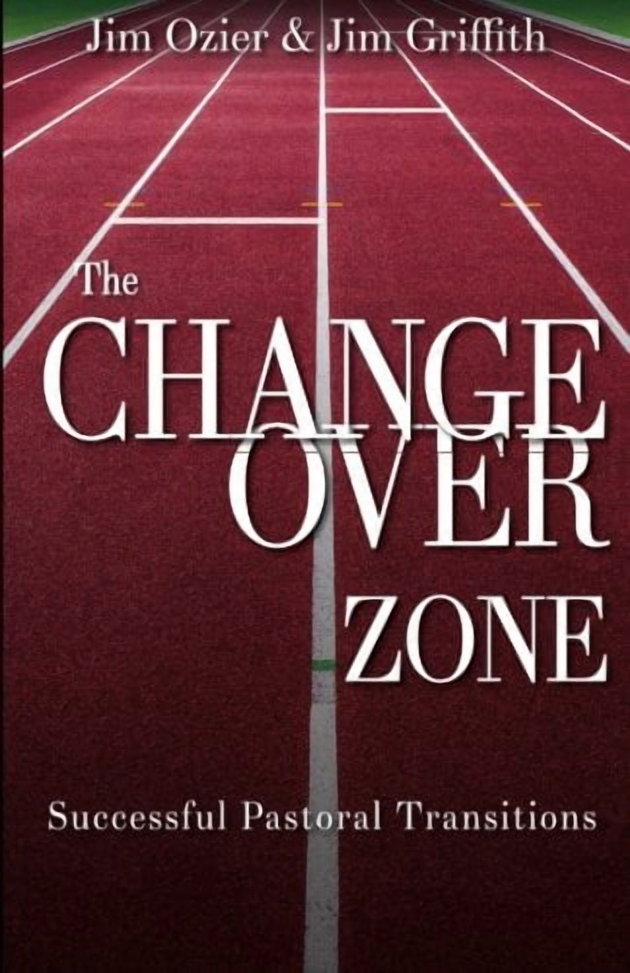 The Changeover Zone: Successful Pastoral Transitions, (Paperback)
