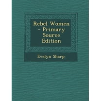 Rebel Women (Paperback)