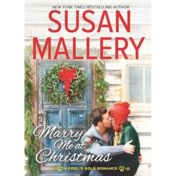 Pre-Owned Marry Me at Christmas (Fool's Gold, Book 21) (Hardcover) 0373788509 9780373788507
