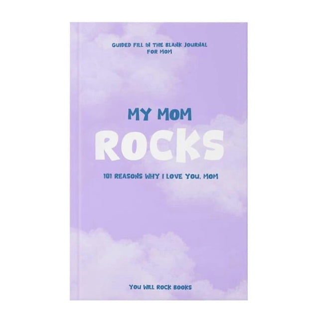 For Mom The 101-Reasons Why I Love You Guided Books A Fun Fill in the Blanks Books Perfect Gift for Every Mom
