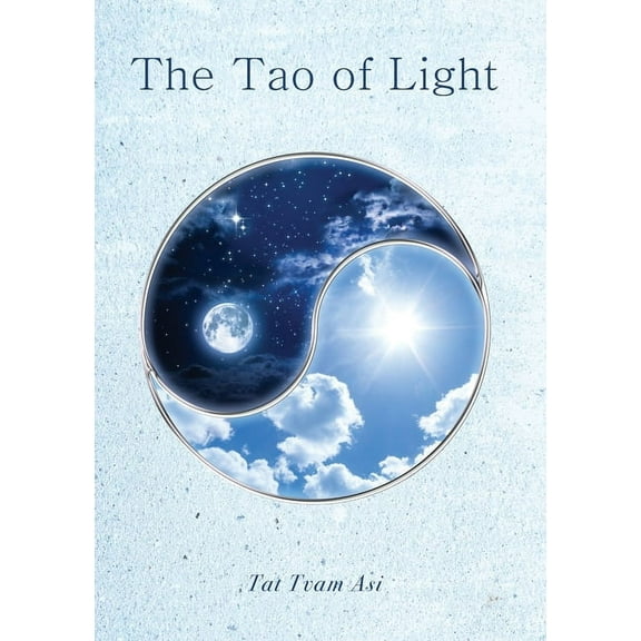 The Tao of Light, (Paperback)