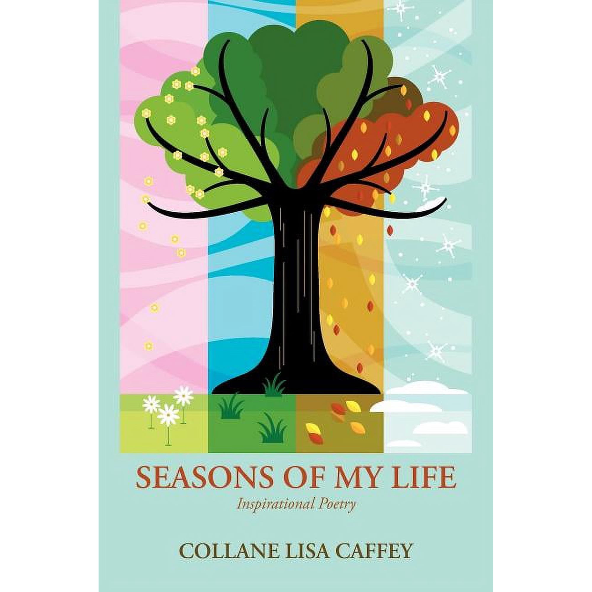 Seasons of My Life: Inspirational Poetry (Paperback)