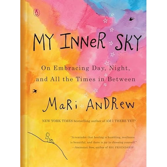 Pre-Owned My Inner Sky: On Embracing Day, Night, and All the Times in Between (Hardcover) 0143135244 9780143135241