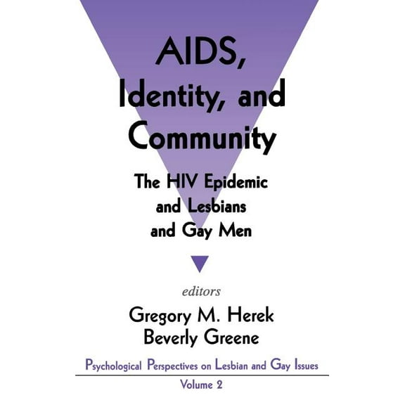 Psychological Perspectives on Lesbian & AIDS, Identity, and Community: The HIV Epidemic and Lesbians and Gay Men, Book 2, (Hardcover)