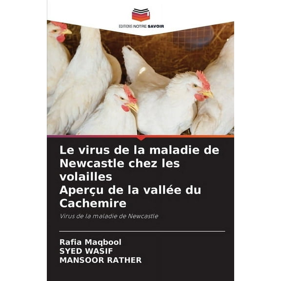 Le virus de la maladie de Newcastle chez les volailles AperÃ§u de la vallÃ©e du Cachemire, (Paperback)